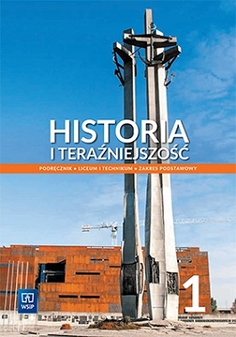 HISTORIA I TERAŹNIEJSZOŚĆ 1 podr. Z/P WSIP 2022