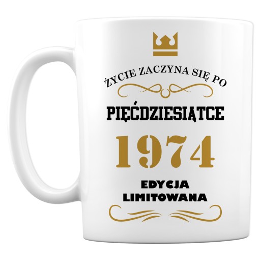 KUBEK NA 50-TE URODZINY 50 LAT PREZENT