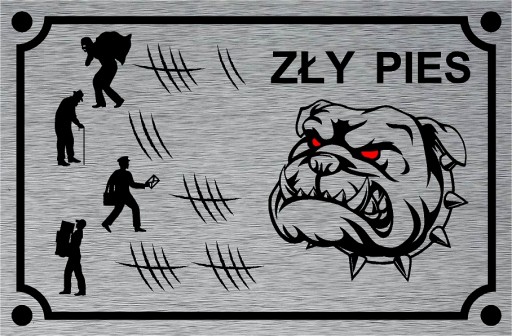 Tabliczka informacyjna ostrzegawcza ZŁY PIES żart
