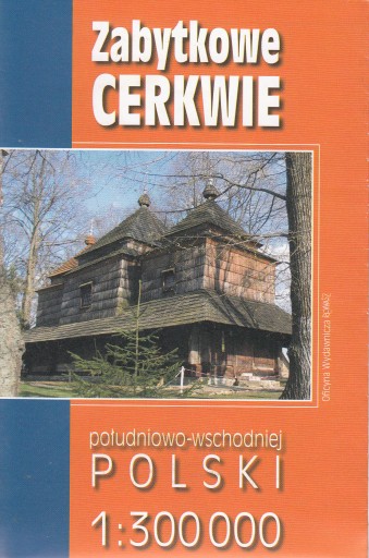 Zabytkowe cerkwie połud.-wschodniej Polski Rewasz