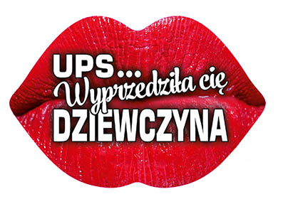 WYPRZEDZIŁA CIĘ DZIEWCZYNA _ naklejka _ DRUK