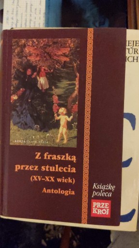 Z fraszką przez stulecia XV - XX wiek
