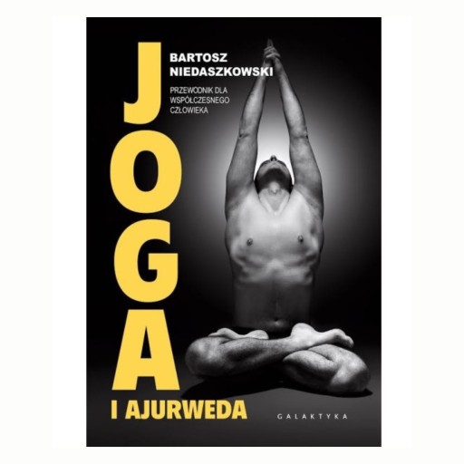 JOGA I AJURWEDA - BARTOSZ NIEDASZKOWSKI 2018