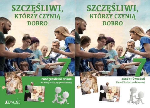 SZCZĘŚLIWI KTÓRZY CZYNIĄ DOBRO 7 PODR ĆWICZENIA