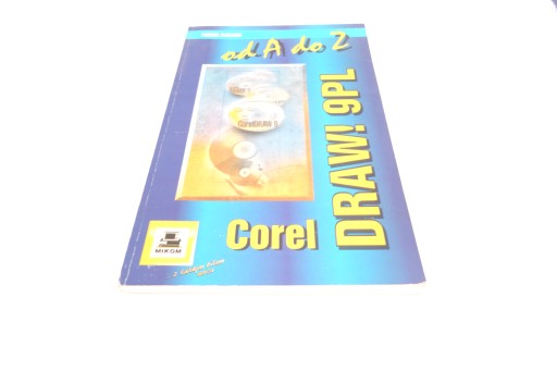 Coreldraw 9 PL od A do Z Kaczor