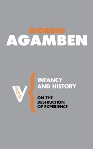 Infancy and History: On the Destruction of