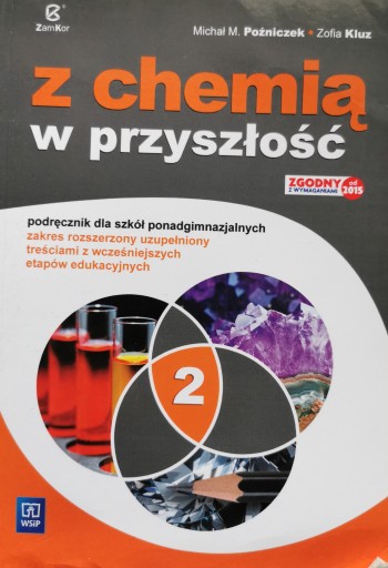 Z chemią w przyszłość 2 podręcznik Z/R Zamkor Zofia Kluz