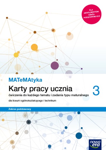 NOWE MATEMATYKA KARTY PRACY KLASA 3 LICEUM I TECHNIKUM ZAKRES PODSTAWOWY