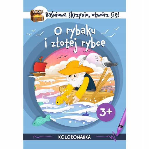 BAŚNIOWA SKRZYNIO OTWÓRZ SIĘ O RYBAKU
