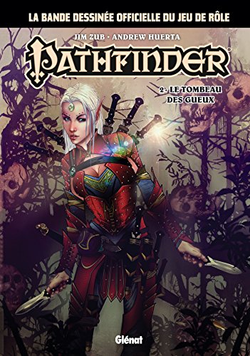 Zub, Jim Pathfinder - Tome 02: Le Tombeau des Gueux