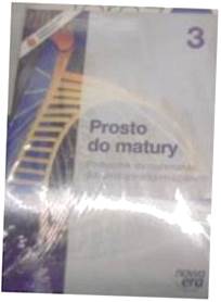 Prosto do matury 3 Matematyka Podrecznik Zakres po
