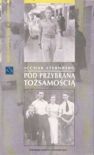 POD PRZYBRANĄ TOŻSAMOŚCIĄ - I. STERNBERG