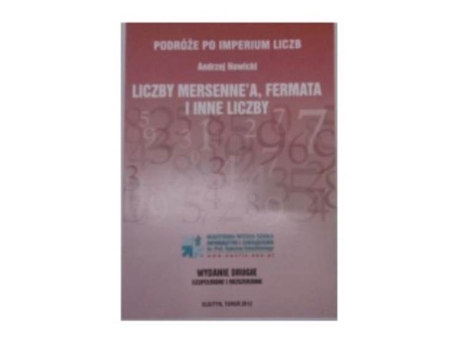Liczby Mersenne'a, Fermata i inne liczby -