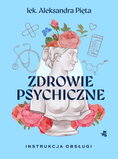 ZDROWIE PSYCHICZNE. INSTRUKCJA OBSŁUGI