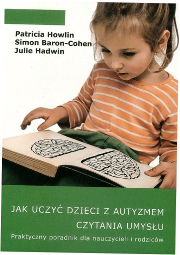 Jak uczyć dzieci z autyzmem czytania umysłu