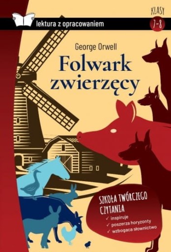 FOLWARK ZWIERZĘCY Z OPRACOWANIEM G ORWELL NOWA