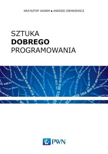 SZTUKA DOBREGO PROGRAMOWANIA