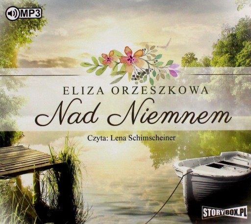 NAD NIEMNEM - ELIZA ORZESZKOWA [AUDIOBOOK]