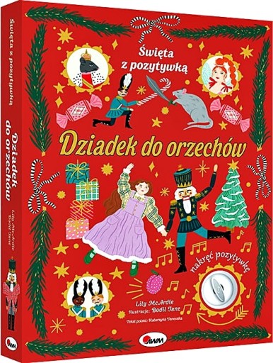 KSIĄŻKA KSIĄŻECZKA ŚWIĄTECZNA DZIADEK DO ORZECHÓW Z POZYTYWKĄ