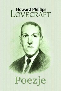 POEZJE LOVECRAFT HOWARD PHILLIPS