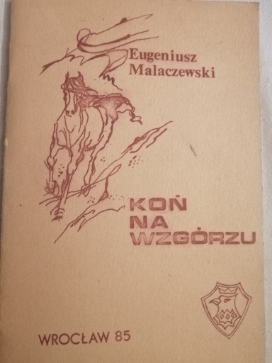 Koń na wzgórzu Malaczewski