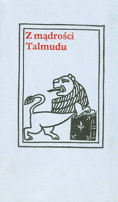 Z MĄDROŚCI TALMUDU - SZYMON DATNER, ANNA KAMIEŃSKA