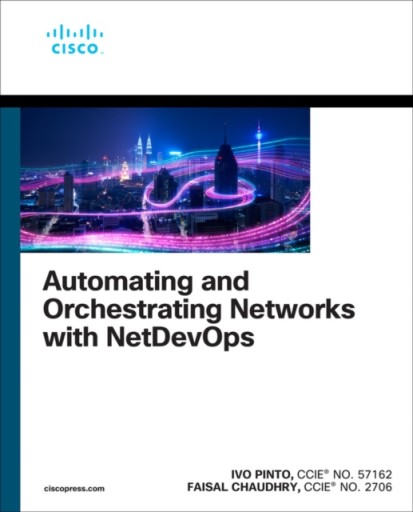 Automating and Orchestrating Networks with NetDevOps IVO PINTO