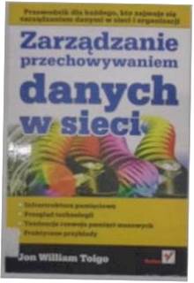 Zarządzanie przechowywaniem danych w sieci - Toigo