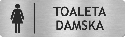 Tabliczka na drzwi TOALETA DAMSKA STAL NIERDZEWNA