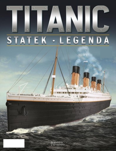 TITANIC STATEK LEGENDA kolekcja 61 / 2024