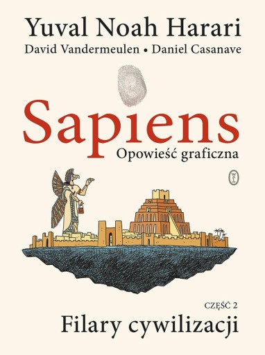 SAPIENS: FILARY CYWILIZACJI CZ.2 NOAH YUVAL HARARI, MICHAŁ ROMANEK, DAVID V