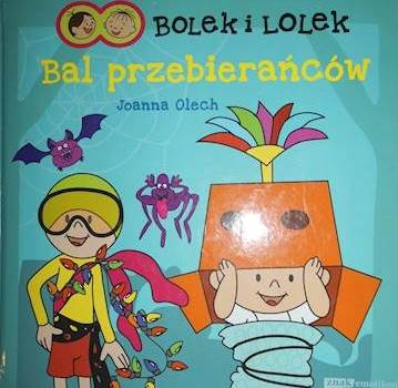 Bolek i Lolek bal przebierańców - Joanna Olech