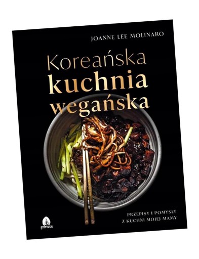 KOREAŃSKA KUCHNIA WEGAŃSKA JOANNE LEE MOLINARO PRE JOANNE LEE MOLINARO