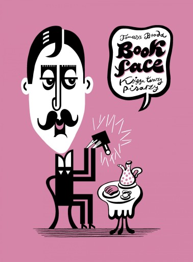 BOOKFACE. KSIĘGA TWARZY PISARZY - Tomasz Broda [KO