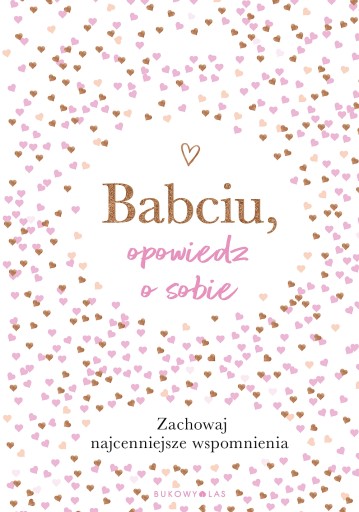 Babciu, opowiedz o sobie. Elma van Vliet