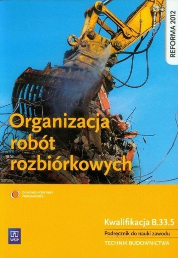 ORGANIZACJA ROBÓT ROZBIÓRKOWYCH T MAJ