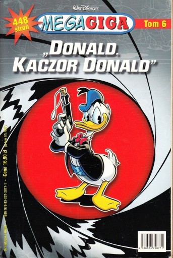 Donald. Kaczor Donald. Mega GigaTom 6 - Praca zbiorowa
