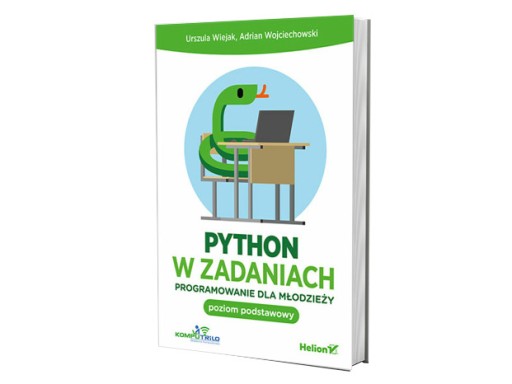Python w zadaniach Programowanie dla młodzieży