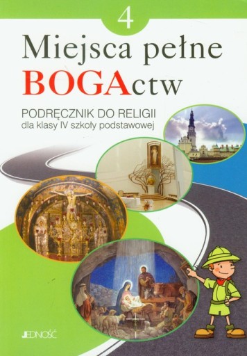 MIEJSCA PEŁNE BOGACTW RELIGIA PODRĘCZNIK 4 KL SP