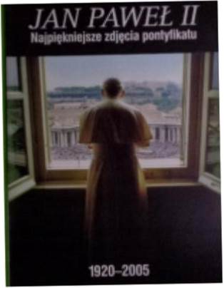Jan Paweł II. Najpiękniejsze zdjęcia pontyfikatu- maj z 2005 roku