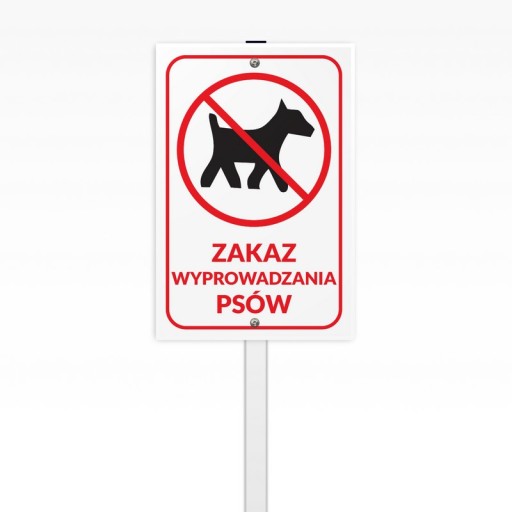 Tabliczka ZNAK na stelażu ZAKAZ WYPROWADZANIA PSÓW