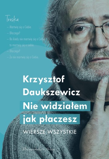 NIE WIDZIAŁEM JAK PŁACZESZ DAUKSZEWICZ NOWA