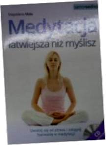 Medytacja łatwiejsza niż myślisz - Magdalena Mola