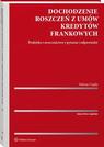 DOCHODZENIE ROSZCZEŃ Z UMÓW KREDYTÓW FRAN.. EBOOK