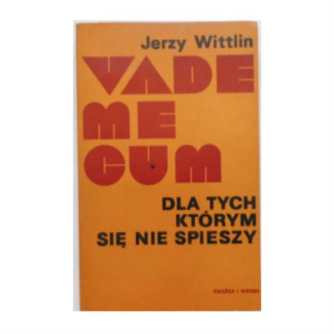 Vademecum dla tych ktorym sie nie spieszy -