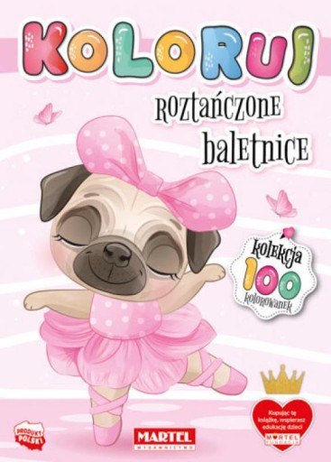 Kolekcja 100 - KOLORUJ - ROZTAŃCZONE BALETNICE, PL