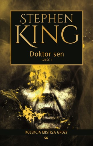 Doktor sen 1 Kolekcja Mistrza Grozy T 56 Stephen King