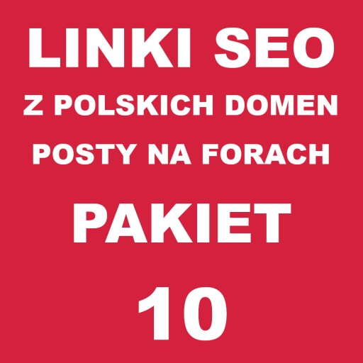 Linki SEO posty na forach polskie domeny 10 LINKÓW
