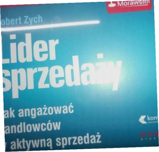 Lider sprzedaży Jak angażować handlowców w aktywną