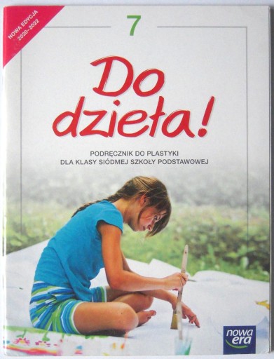 DO DZIEŁA! PODRĘCZNIK DO PLASTYKI KLASA 7 NOWA ERA